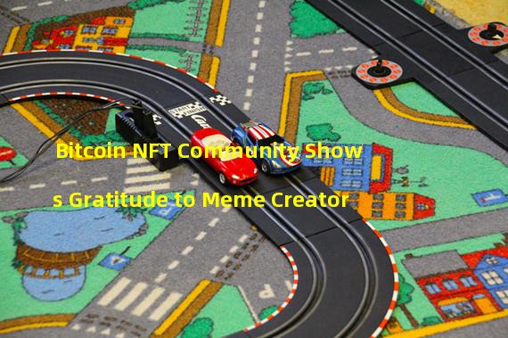 Bitcoin NFT Community Shows Gratitude to Meme Creator