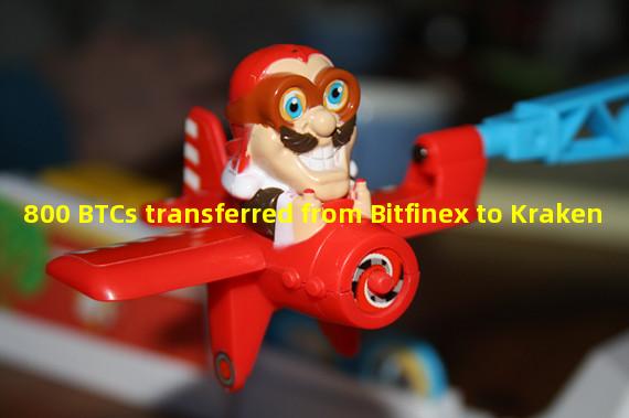 800 BTCs transferred from Bitfinex to Kraken