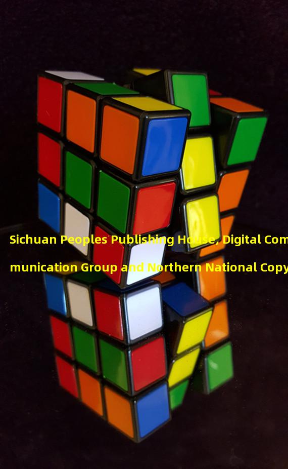 Sichuan Peoples Publishing House, Digital Communication Group and Northern National Copyright Trading Center sign strategic cooperation agreement for meta universe books