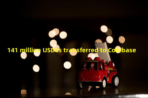 141 million USDCs transferred to Coinbase