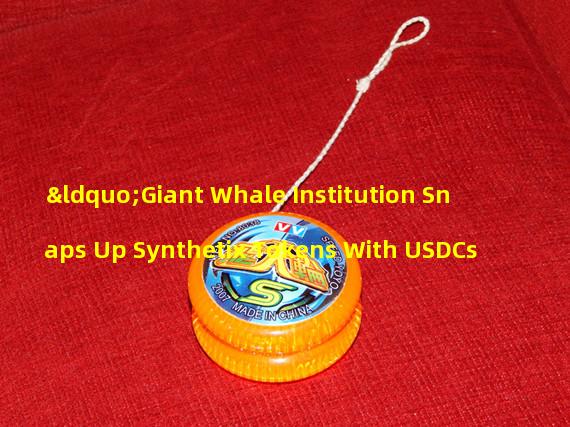 “Giant Whale Institution Snaps Up Synthetix Tokens With USDCs