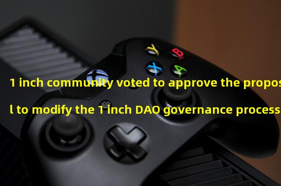 1 inch community voted to approve the proposal to modify the 1 inch DAO governance process