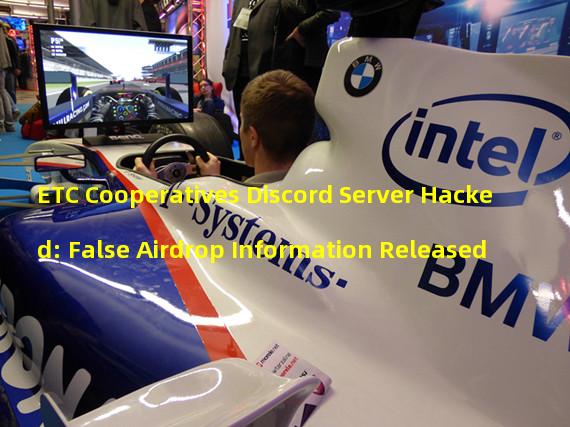 ETC Cooperatives Discord Server Hacked: False Airdrop Information Released