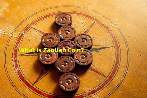 What is Zaolian Coin?