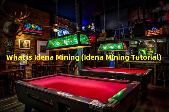 What is Idena Mining (Idena Mining Tutorial)